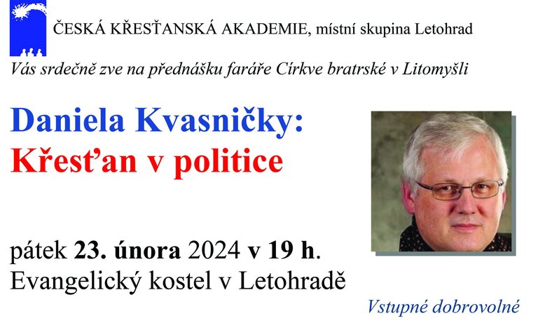 Přednáška Daniela Kvasničky - Křesťan v politice
